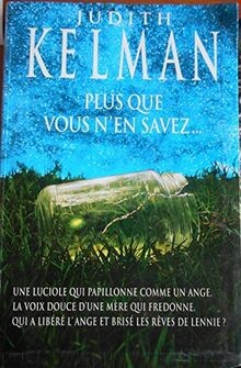 Plus que vous nen savez [Relié] by Kelman, Judith, Schi... | Buch | Zustand gut