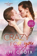 Crazy For You by J.H. Croix (English) Paperback Book