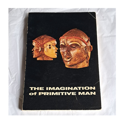 University Trustees Nelson Trust The Imagination of Primitive Man Bulletin 1962
