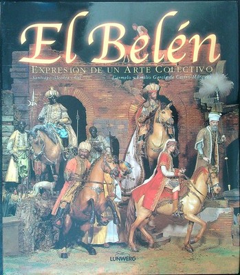 EL BELEN AA.VV. LUNWERG 2001 \ GEBUNDEN MIT UMSCHLAG