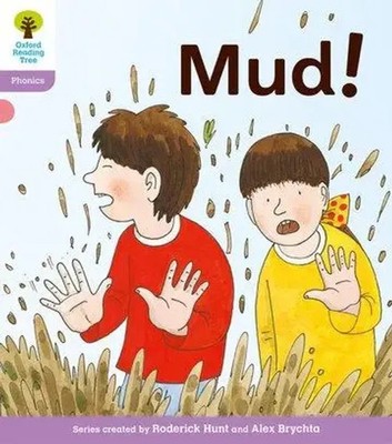 Oxford Reading Tree: Level 1+: Floppy's Phonics Fiction: Mud! | Ruttle (u. a.)