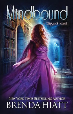 Mindbound | A Starstruck Novel | Brenda Hiatt | Taschenbuch | Englisch | 2023