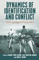 Dynamics Of Identification And Conflict | Anthropological Encounters | Buch