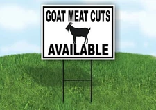 GOAT MEAT CUTS AVAILABLE BLACK BORDER Yard Sign Road with Stand LAWN SIGN