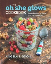 The Oh She Glows Cookbook: Vegan Recipes To Glow From The Inside Out - VERY GOOD
