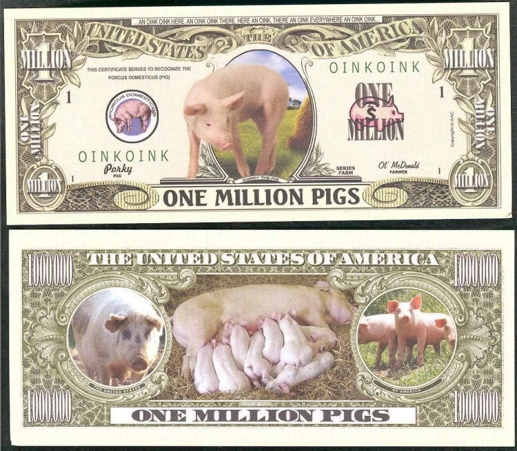 Lot of 25 BILLS - ONE MILLION PIGS - OINK OINK!
