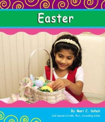 Easter (Holidays and Celebrations) - Library Binding By Mari C. Schuh - GOOD