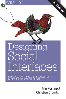 Designing Social Interfaces: Principles, Patterns, and Practices for Improvi...