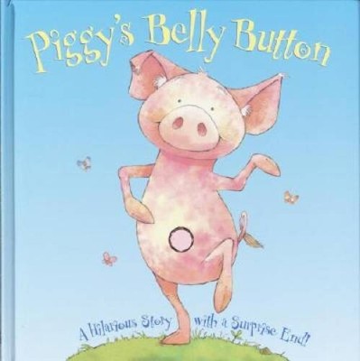 Piggy's Belly Button - Hardcover By Faulkner, Keith - GOOD
