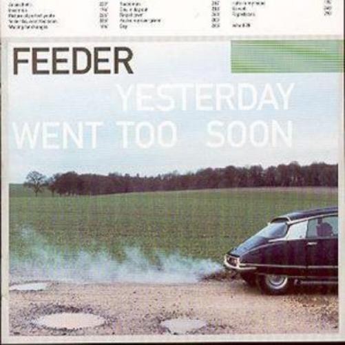 Альбом Feeder Yesterday вышел слишком рано (CD)