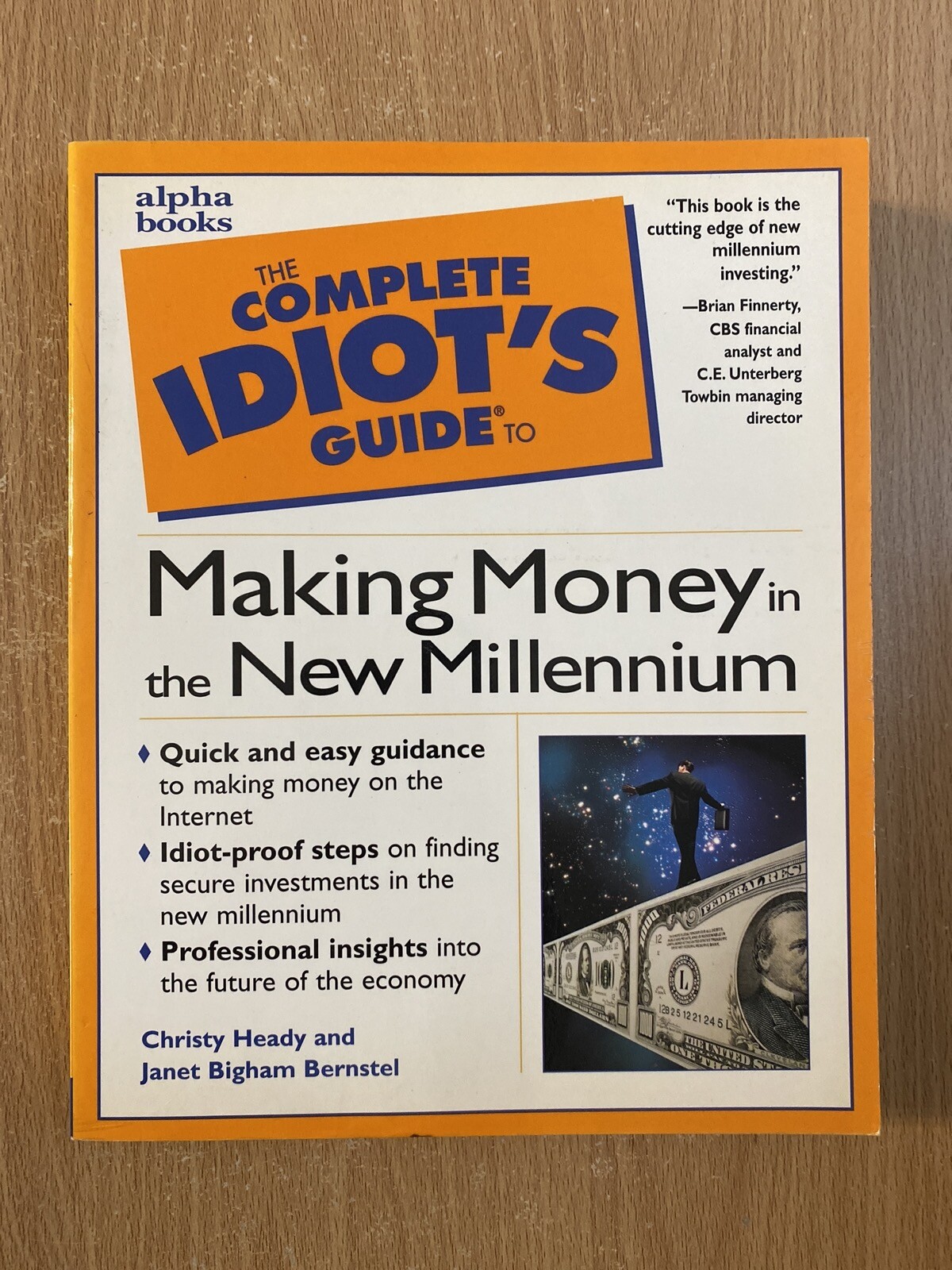 The Complete Idiot’s Guide To Making Money In The New Millennium (1999 PB)