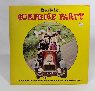 The Gate Crashers - Come To Our Surprise Party - Music Vinyl Record