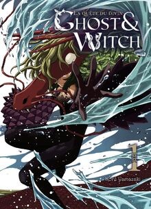 Ghost  Witch T01 La quête du divin von Yamazaki, Kore | Buch | Zustand sehr gut