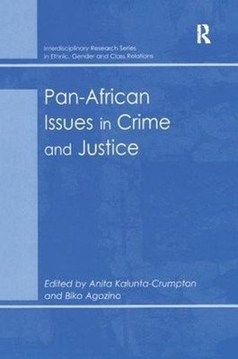 Pan-African Issues in Crime and Justice by Biko Agozino (English) Paperback Book