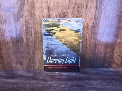 Path of the Dawning Light by Gwynn McLendon Day - Hardcover, Ex-Library
