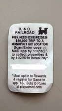 2025 McDonald’s Monopoly B. & O. Railroad #825