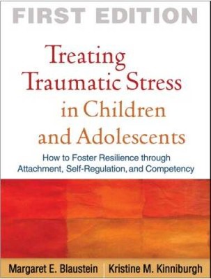 Treating Traumatic Stress in Children and Adolescents: How to Foster - VERY GOOD