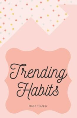 Trending Habits Habit Tracker: Habit Chart by Books, Lo -., Brand New, Free s...