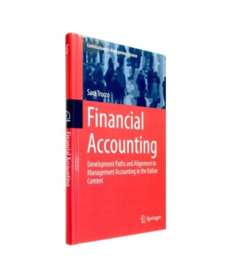 Financial Accounting: Development Paths and Alignment to Management Accounting i