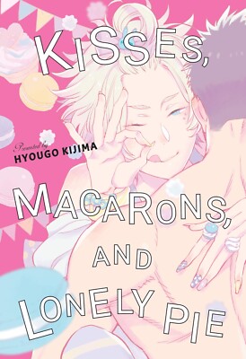 Kisses, Macarons, and Lonely Pie (Chuu-chuu Macaron, Lonely Pie) 