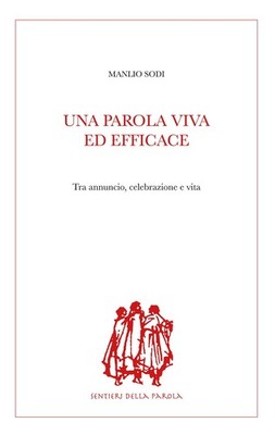 Buch - Manlio Sodi - Ein lebendiges und wirksames Wort. Zwischen Ankündigung, Celebration E 