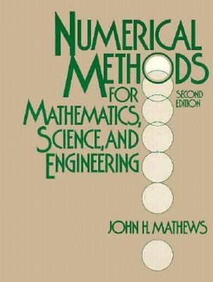 Numerical Methods for Mathematics, Science, and Engineering John