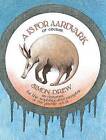 A is for Aardvark by Simon Drew (Hardback, 2010)