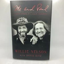 Me and Paul: Untold Stories of a Fabled Friendship by David Ritz & Willie Nelson