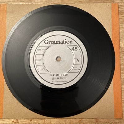 Johnny Clarke - No Woman No Cry/ No Woman No Cry Version. 1975 GRO 2003 A1/B1