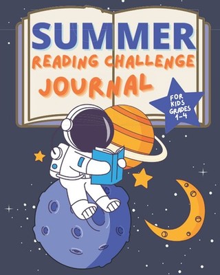 Summer Reading Challenge Journal for Kids Grades 1-4: Summer Learning Workbook t