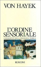 L'ordine sensoriale. I fondamenti della psicologia teorica