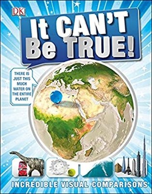 It Can't Be True! Hardcover Dorling Kindersley Publishing Staff