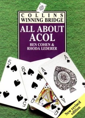 Collins Winning bridge: All about Acol,Ben Cohen, Rhoda Lederer