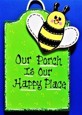 Porch Happy Place BUMBLEBEE SIGN Deck Backyard Patio Bee Seasonal Decor Plaque