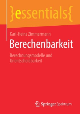 Berechenbarkeit: Berechnungsmodelle Und Unentscheidbarkeit