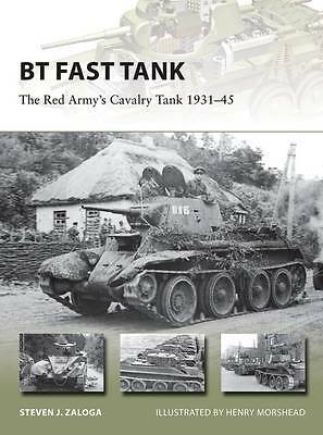 BT Fast Tank: The Red Army’s Cavalry Tank 1931–45: 237 (New Vanguard) - Image 7