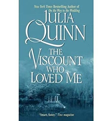 The Viscount Who Loved Me Julia Quinn