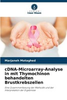 Marjaneh Motaghed | Cdna-Microarray-Analyse In Mit Thymochinon Behandelten...