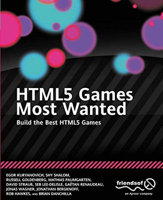 HTML5 Games Most Wanted: Build the B... by Danchilla, Brian Paperback / softback