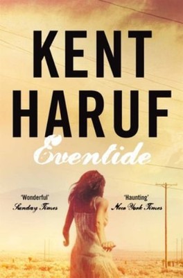 Eventide (Plainsong) by Haruf, Kent 1447240456 FREE Shipping