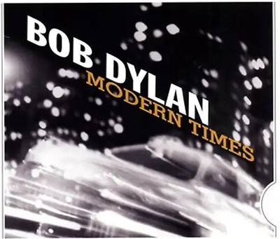 Bob Dylan - Modern Times
