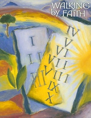 WALKING BY FAITH GRADE 4 CHRISTIAN MORALITY By Terry M Odien & Michael D Place