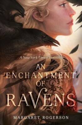 An Enchantment of Ravens - Paperback By Rogerson, Margaret - GOOD