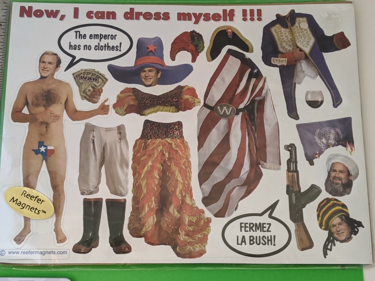 2006 Reefer Magnets George Bush Now, I can Dress Myself!!! Magnet