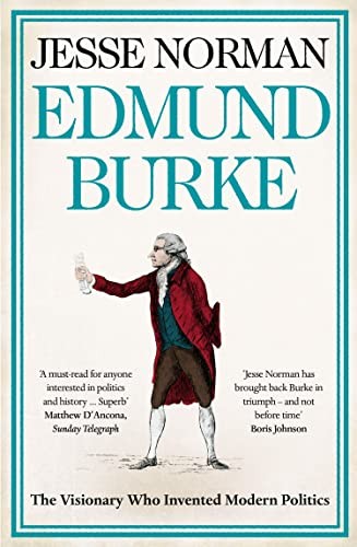 Edmund Burke: The Visionary Who Invented Modern Politics - Image 7