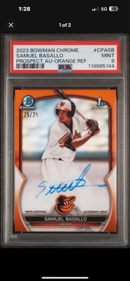 Samuel Basallo 2023 1st Bowman Chrome TRUE Orange Refractor /25 