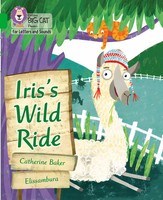 Catherine Baker | BIG CAT L&S_Iris's Wild Ride | Taschenbuch | Englisch (2020)