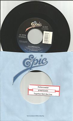 B WITCHED bwitched Rollercoaster w/ Together UNRELEASE 7 INCH Vinyl bewitched