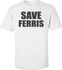 Save Ferris T-shirt