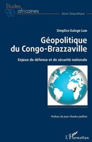 GéOpolitique Du Congo-Brazzaville | Enjeux De DéFense Et De SéCurité Nationale